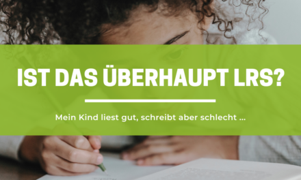 Mein Kind liest gut, schreibt aber schlecht