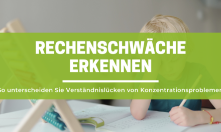 Rechenschwäche erkennen