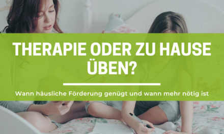Therapie oder zu Hause üben